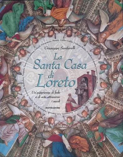 La santa casa di Loreto - Giuseppe Santarelli - copertina
