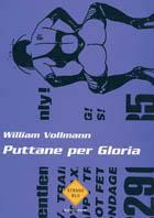 Puttane per Gloria - William T. Vollmann - copertina