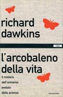L' arcobaleno della vita - Richard Dawkins - copertina