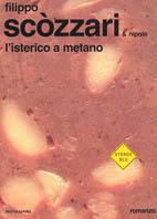L' isterico a metano - Filippo Scòzzari - copertina