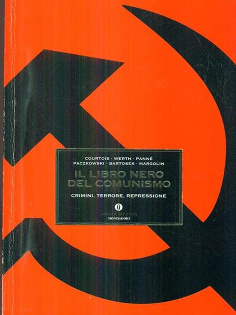 Il libro nero del comunismo - Stéphane Courtois,Nicolas Werth,Jean-Louis Panné - copertina