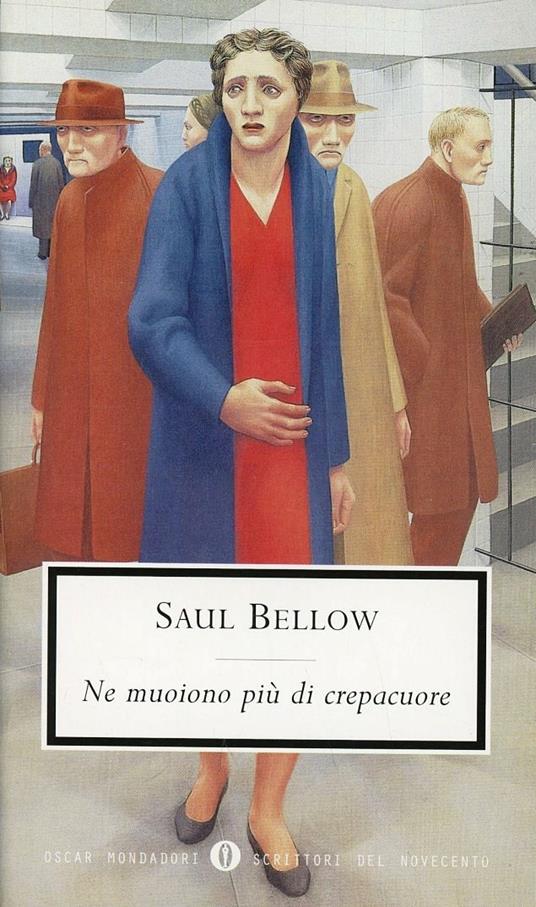 Ne muoiono più di crepacuore - Saul Bellow - copertina