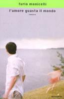 L' amore guasta il mondo - Furio Monicelli - copertina