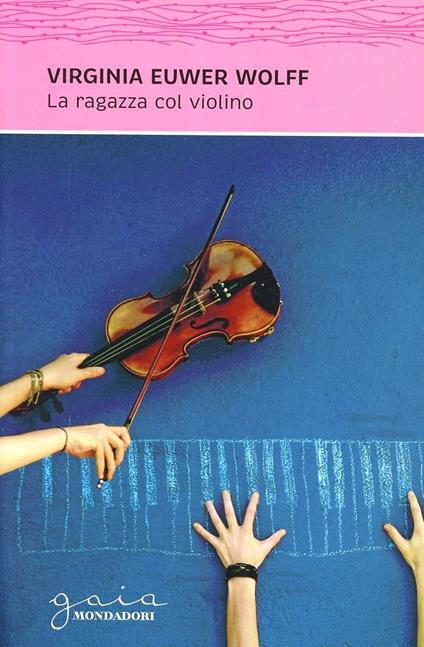 La ragazza col violino - Virginia Euwer Wolff - copertina