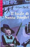 Il fucile di nonna Dowdel - Richard Peck - copertina