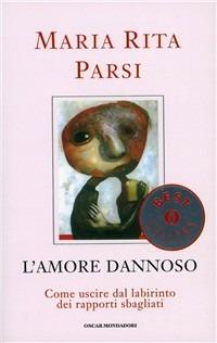 L' amore dannoso - Maria Rita Parsi - copertina