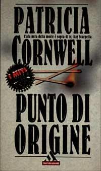 Punto di origine - Patricia D. Cornwell - copertina