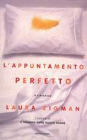 L' appuntamento perfetto - Laura Zigman - copertina