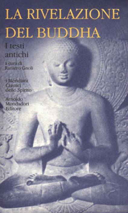 La rivelazione del Buddha. Vol. 1: I testi antichi. - copertina
