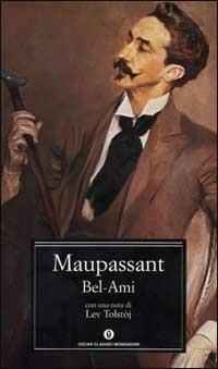 Bel-Ami - Guy de Maupassant - copertina