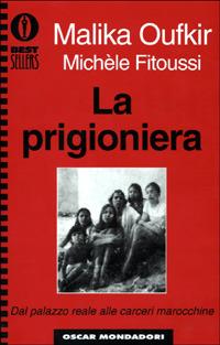 La prigioniera - Malika Oufkir - copertina