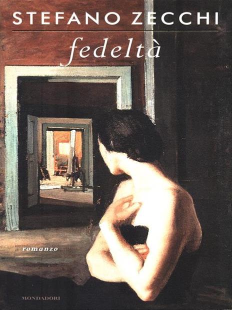 Fedeltà - Stefano Zecchi - 2