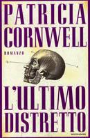 L'ultimo distretto - Patricia D. Cornwell - copertina