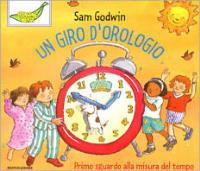 Un giro d'orologio - Sam Godwin - copertina