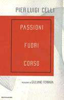 Passioni fuori corso - Pier Luigi Celli - copertina