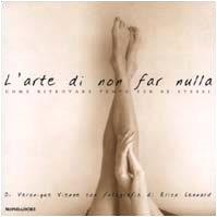 L' arte di non far nulla