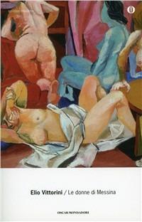 Le donne di Messina - Elio Vittorini - copertina