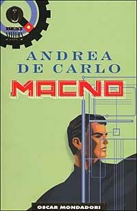 Macno - Andrea De Carlo - copertina