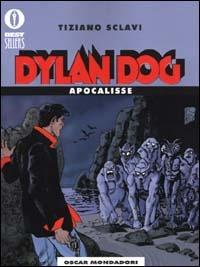 Dylan Dog. Apocalisse - Tiziano Sclavi - copertina