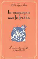 In campagna non fa freddo