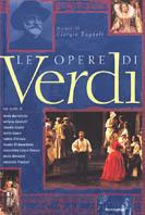 Le opere di Verdi. Ediz. illustrata - copertina