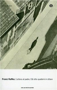 Lettera al padre-Gli otto quaderni in ottavo - Franz Kafka - copertina