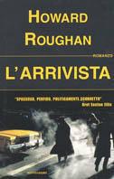 L' arrivista - Howard Roughan - copertina