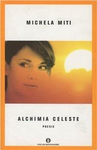 Alchimia celeste - Michela Miti - copertina