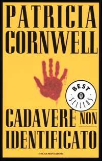 Cadavere non identificato - Patricia D. Cornwell - 2