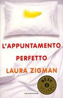 L' appuntamento perfetto - Laura Zigman - copertina
