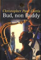 Bud, non Buddy - Christopher P. Curtis - copertina