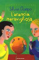 L' arancia meravigliosa. Fiabe per bambini grandi e per grandi bambini