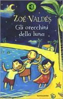 Gli orecchini della luna - Zoé Valdés - copertina