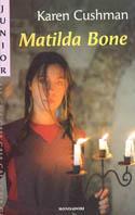 Matilda Bone - Karen Cushman - copertina