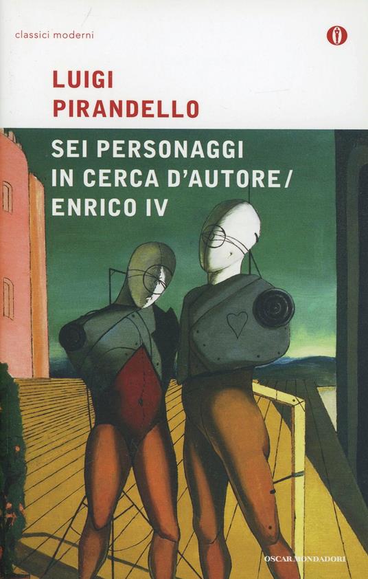 Sei personaggi in cerca d'autore-Enrico IV - Luigi Pirandello - copertina