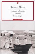 La morte a Venezia-Tristano-Tonio Kröger - Thomas Mann - copertina