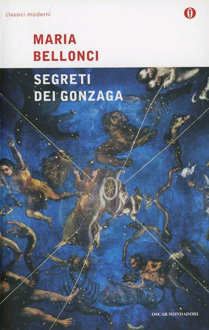 I segreti dei Gonzaga - Maria Bellonci - copertina