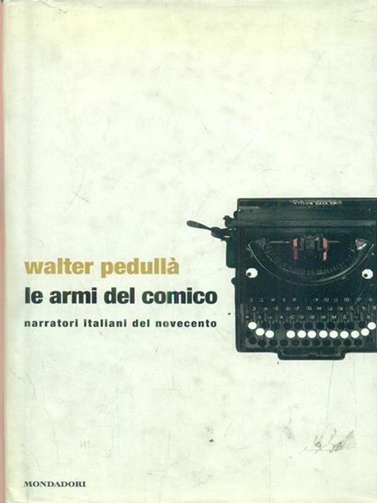 Le armi del comico - Walter Pedullà - copertina