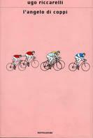 L' angelo di Coppi - Ugo Riccarelli - copertina