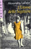 L' uomo della segatura - Alexandra Lafaye - copertina