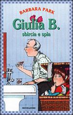Giulia B. sbircia e spia