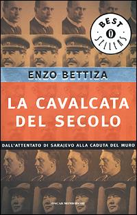 La cavalcata del secolo - Enzo Bettiza - copertina