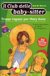 Troppi ragazzi per Mary Anne - Ann M. Martin - copertina