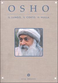 Il lungo, il corto, il nulla - Osho - copertina