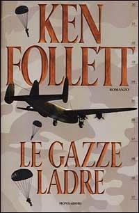 Le gazze ladre - Ken Follett - copertina