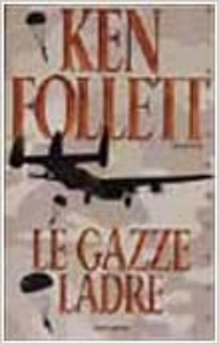 Le gazze ladre - Ken Follett - 3