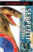 Serpenti e altri rettili. Con CD-ROM - Steve Setford - copertina
