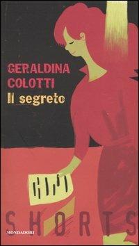 Il segreto - Geraldina Colotti - copertina