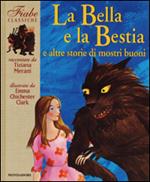 La Bella e la Bestia e altre storie di mostri buoni