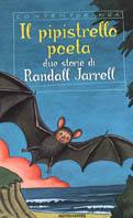 Il pipistrello poeta - Randall Jarrell - copertina